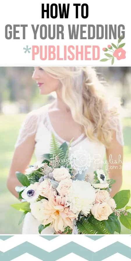 How to get your wedding *PUBLISHED*